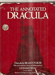 The annotated Dracula : [annotated ed. of] Dracula /
