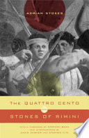 The Quattro cento ; and, Stones of Rimini /