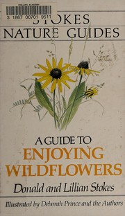 A guide to enjoying wildflowers /