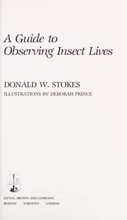 A guide to observing insect lives /