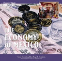 The economy of Mexico /