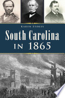 South Carolina in 1865 /