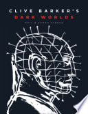 Clive Barker's dark worlds /