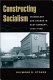 Constructing socialism : technology and change in East Germany 1945-1990 /