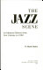 The jazz scene : an informal history from New Orleans to 1990 /