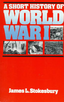 A short history of World War I /