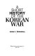A short history of the Korean War /