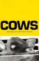 Cows : a novel /