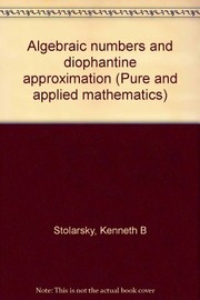 Algebraic numbers and diophantine approximation /