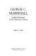 George C. Marshall : soldier-statesman of the American century /