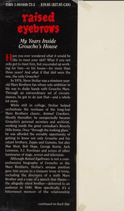 Raised eyebrows : my years inside Groucho's house /