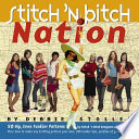 Stitch 'n bitch nation /