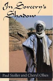 In sorcery's shadow : a memoir of apprenticeship among the Songhay of Niger /