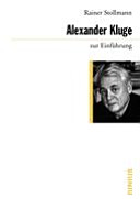 Alexander Kluge zur Einführung /
