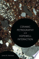 Ceramic petrography and Hopewell interaction /