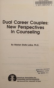 Dual career couples : new perspectives in counseling /