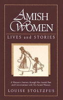 Amish women : lives and stories /