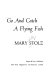 Go and catch a flying fish /