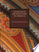 Synagogue architecture in America : faith, spirit & identity /