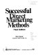 Successful direct marketing methods : the Bob Stone direct marketing book /