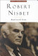 Robert Nisbet : communitarian traditionalist /