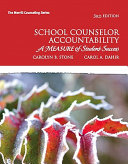 School counselor accountability : a measure of student success /