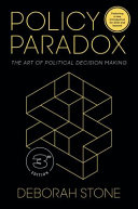 Policy paradox : the art of political decision making /