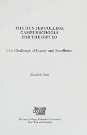 The Hunter College campus schools for the gifted : the challenge of equity and excellence /