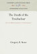 The death of the troubadour : the late medieval resistance to the Renaissance /