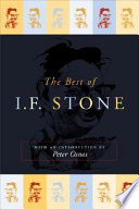 The best of I.F. Stone /