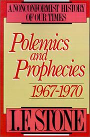 Polemics and prophecies, 1967-1970 /