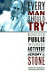 Every man should try : adventures of a public interest activist /