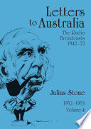 Letters to Australia : the radio broadcasts (1942-72).