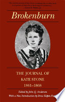 Brokenburn : the journal of Kate Stone, 1861-1868 /