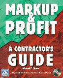 Markup & profit : a contractor's guide /