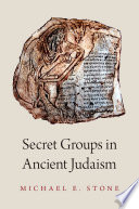 Secret groups in ancient Judaism /