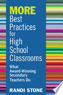 More best practices for high school classrooms : what award-winning secondary teachers do /