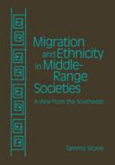 Migration and ethnicity in middle range societies : a view from the Southwest /