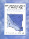 Hydrogeology in practice : a guide to characterizing ground-water systems /