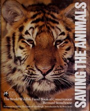 Saving the animals : the World Wildlife Fund book of conservation /