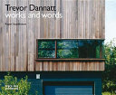 Trevor Dannatt : works and words /