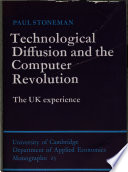 Technological diffusion and the computer revolution : the UK experience /