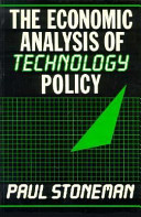 The economic analysis of technology policy /