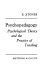 Psychopedagogy : psychological theory and the practice of teaching /