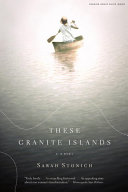 These granite islands : a novel /