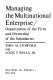 Managing the multinational enterprise ; organization of the firm and ownership of the subsidiaries /