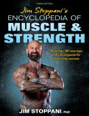 Jim Stoppani's encyclopedia of muscle & strength /