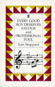 Every good boy deserves favor : a play for actors and orchestra and Professional foul : a play for television /