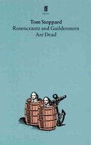 Rosencrantz and Guildenstern are dead /