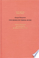 Musica verbali libri duo = Two books on verbal music /